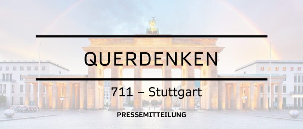 pressemitteilung-querdenken-711:-freiheit-laesst-sich-nicht-verbieten.