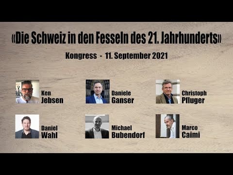 kongress:-«die-schweiz-in-den-fesseln-des-21.-jahrhunderts»