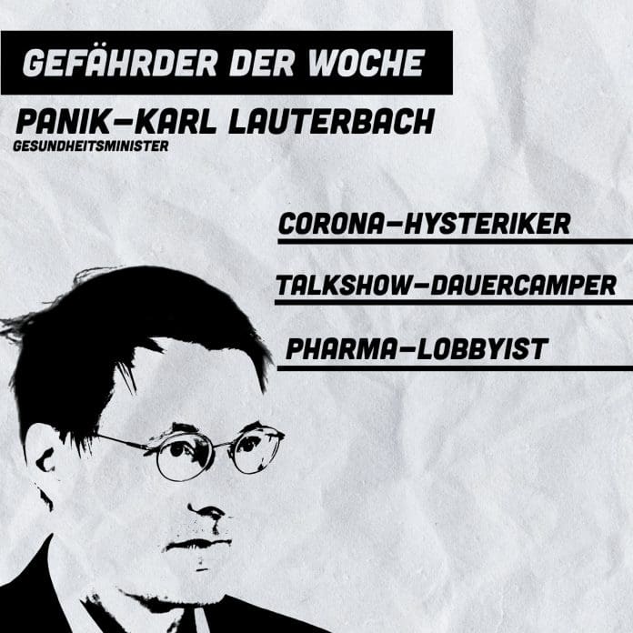 gefaehrder-der-woche:-panik-karl-lauterbach