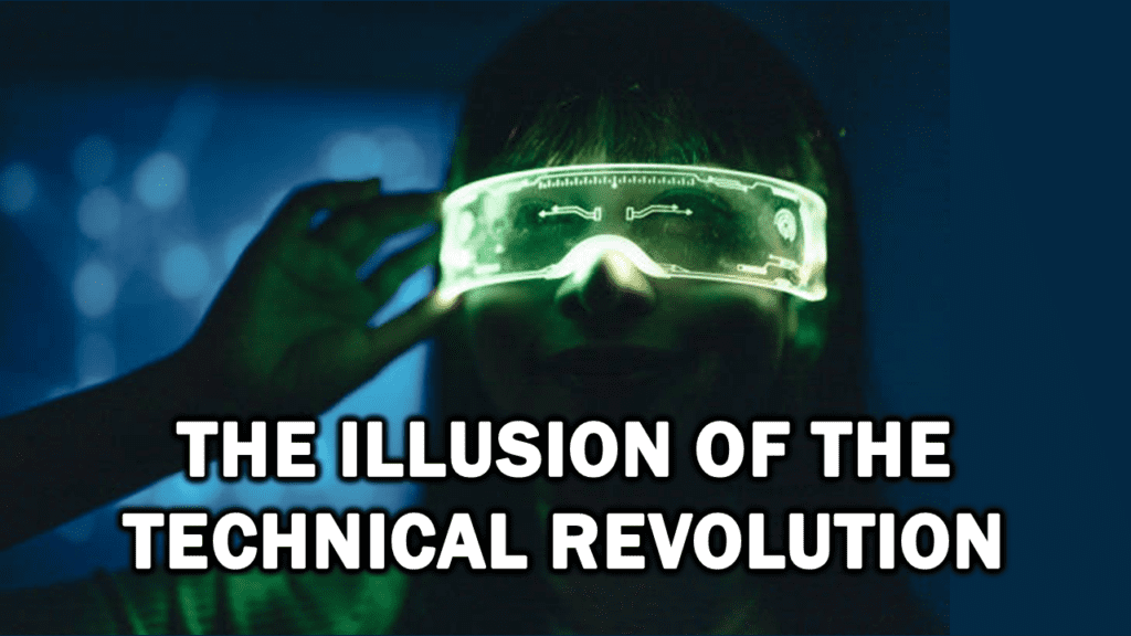the-illusion-of-the-technical-revolution