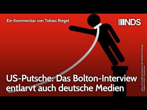 us-putsche:-das-bolton-interview-entlarvt-auch-deutsche-medien-|-tobias-riegel-|-nds-podcast