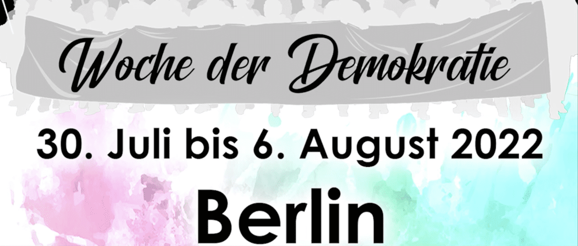 “woche-der-demokratie”-vom-30-juli-bis-zum-6.-august-in-berlin