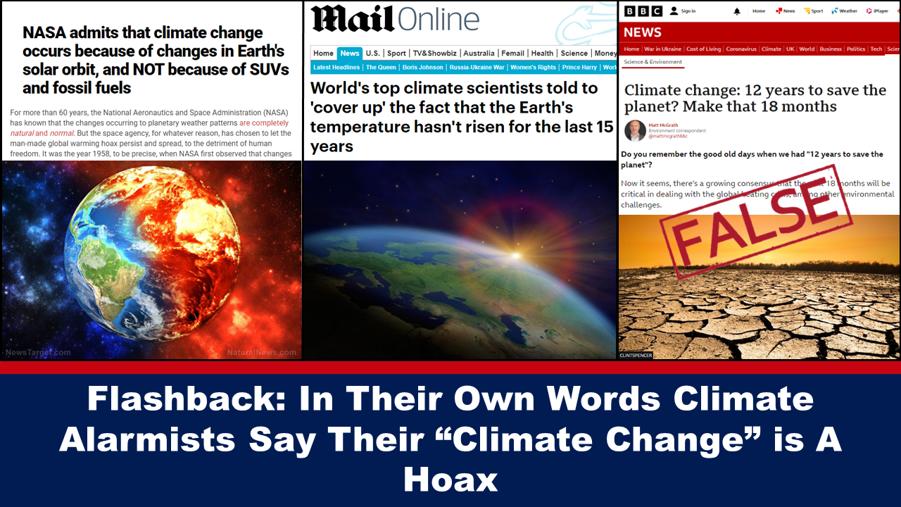 flashback:-in-their-own-words-climate-alarmists-reveal-their-“climate-change”-is-a-hoax