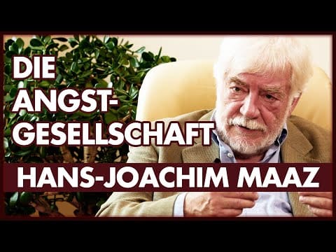dr.-hans-joachim-maaz:-die-angstgesellschaft-(teil-1-von-2)