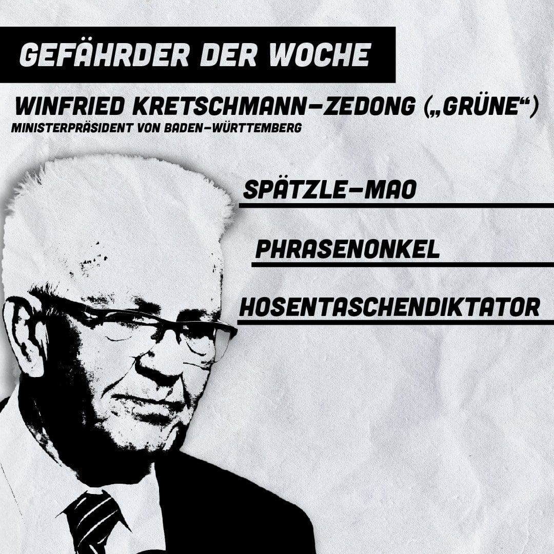 gefaehrder-der-woche:-winfried-kretschmann-zedong-(„gruene“),-ministerpraesident-von-baden-wuerttemberg-spaetzle-mao-–-phrasenonkel-–-hosentaschendiktator