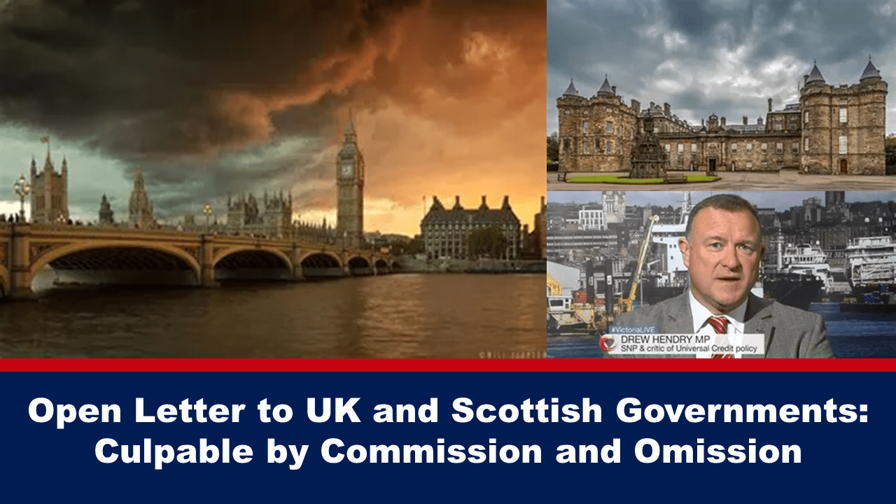 open-letter-to-uk-and-scottish-governments:-culpable-by-commission-and-omission