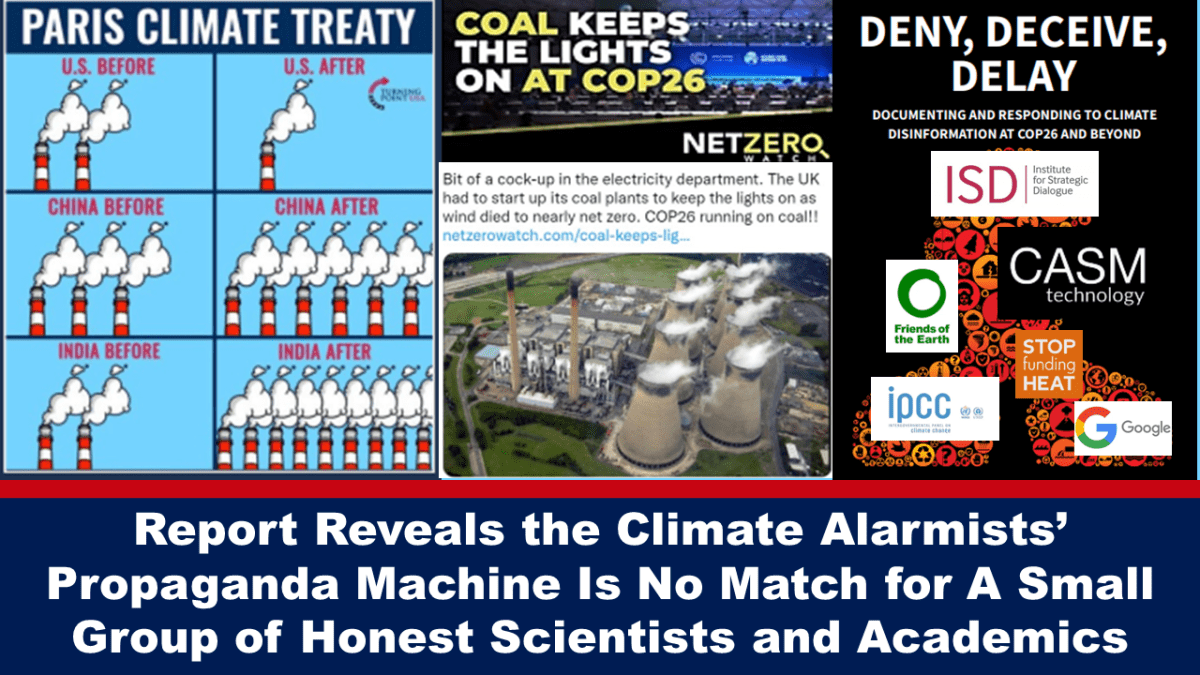 report-reveals-the-climate-alarmists’-propaganda-machine-is-no-match-for-a-small-group-of-honest-scientists-and-academics