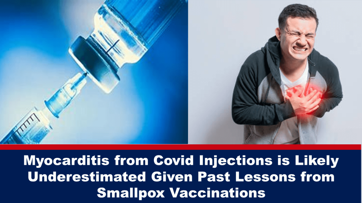 myocarditis-from-covid-injections-is-likely-underestimated-given-past-lessons-from-smallpox-vaccinations