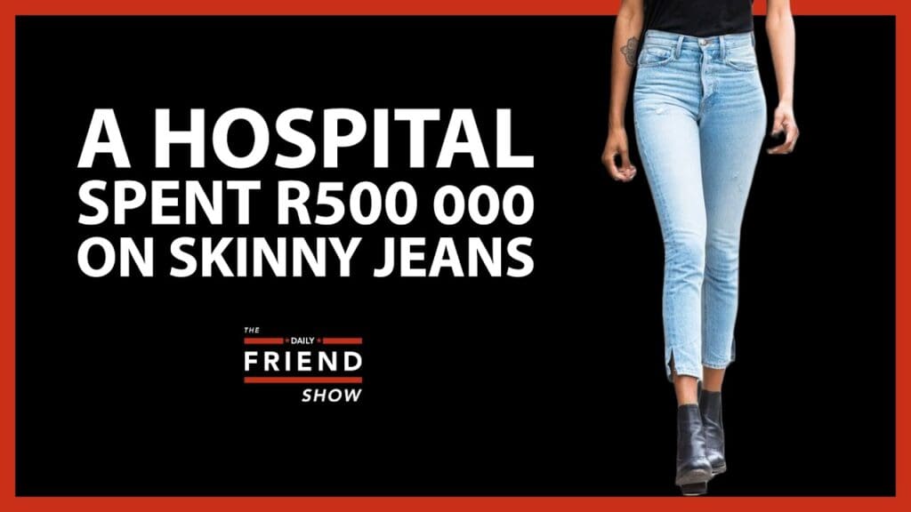 hospital-spends-r500-000-on-skinny-jeans