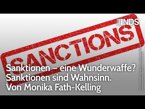 sanktionen-–-eine-wunderwaffe?-sanktionen-sind-wahnsinn.-von-monika-fath-kelling-|-nds-podcast