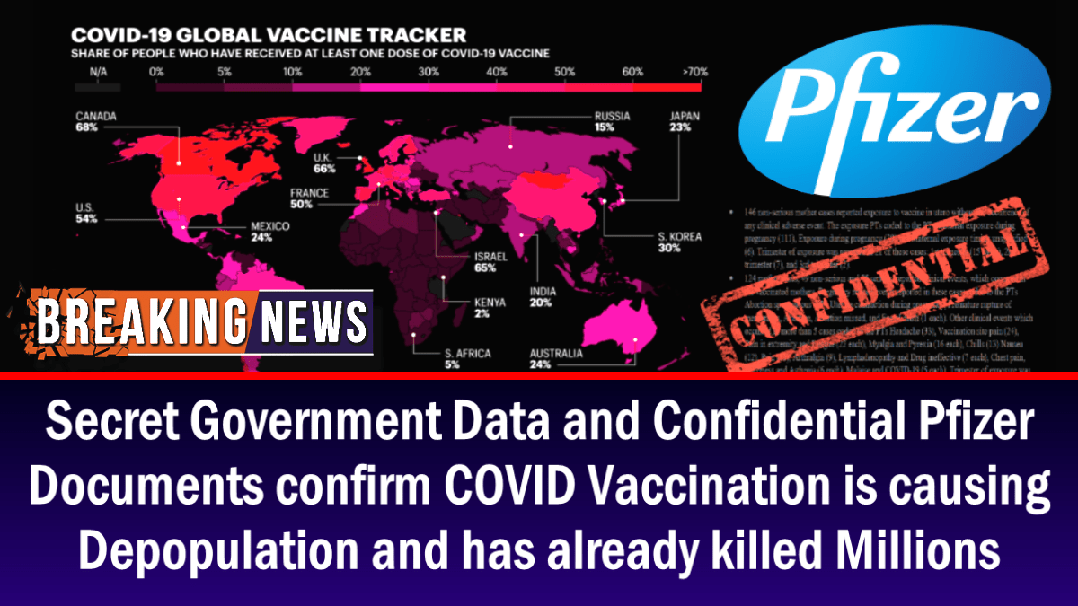 secret-government-data-&-confidential-pfizer-documents-confirm-covid-vaccination-is-causing-depopulation-and-has-already-killed-millions
