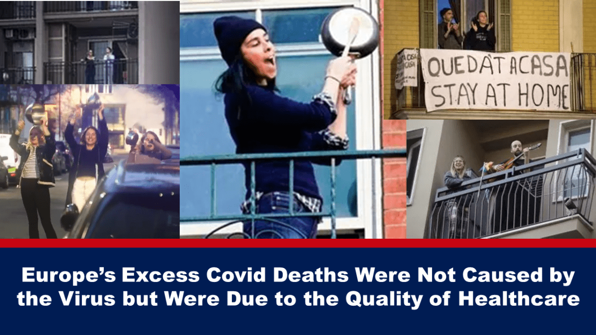investigation-finds-europe’s-excess-covid-deaths-were-not-caused-by-the-virus-but-instead-due-to-criminal-healthcare