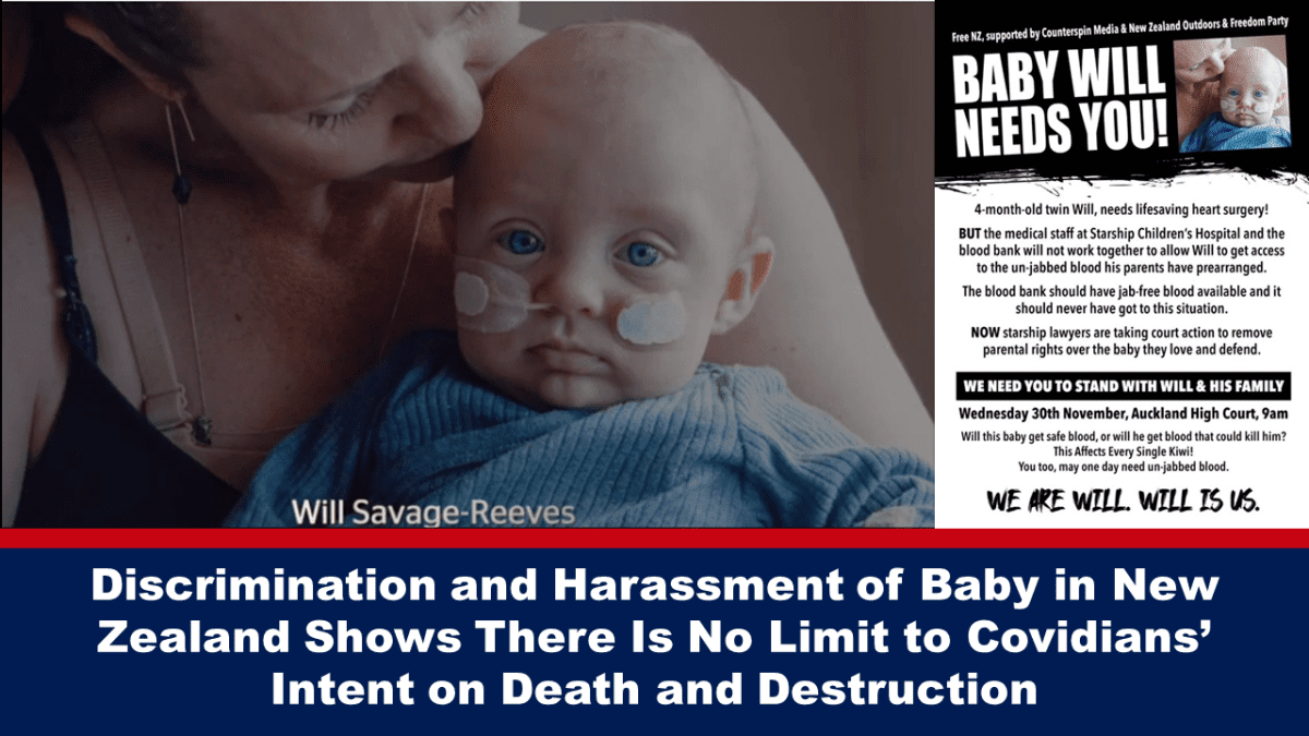 discrimination-and-harassment-of-baby-in-new-zealand-shows-there-is-no-limit-to-covidians’-intent-on-death-and-destruction