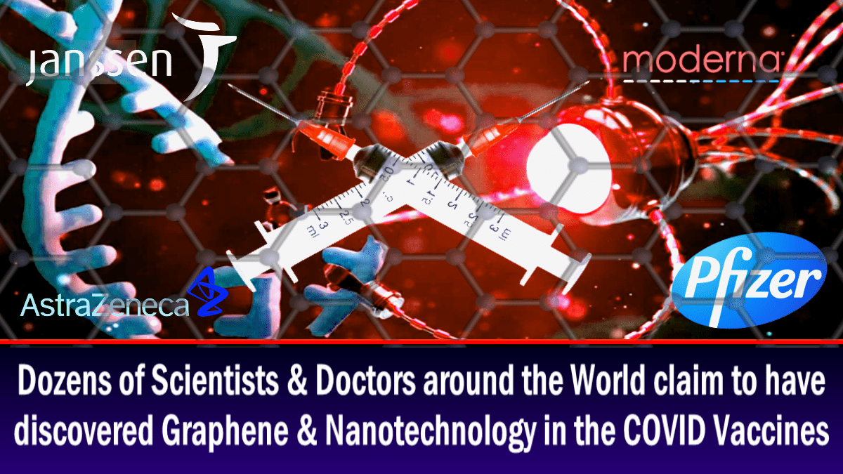 dozens-of-scientists-around-the-world-claim-to-have-discovered-graphene-&-nanotechnology-in-the-covid-19-vaccines