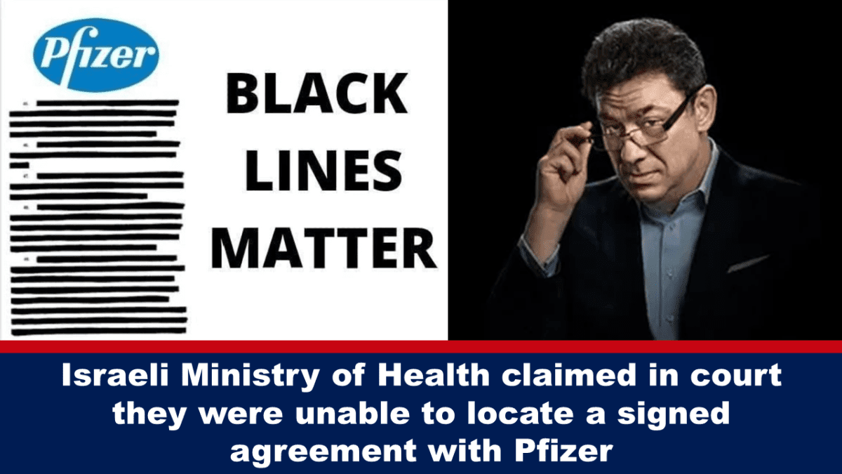 israeli-ministry-of-health-claimed-in-court-they-were-unable-to-locate-a-signed-agreement-with-pfizer