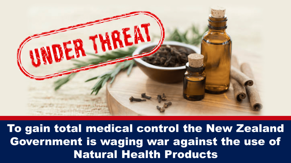 to-gain-total-medical-control-the-new-zealand-government-is-waging-war-against-the-use-of-natural-health-products