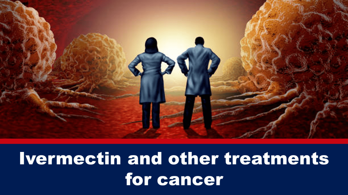 ivermectin-and-other-treatments-for-cancer