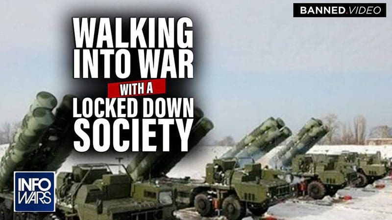 walking-into-war-with-a-locked-down-society-–-watch