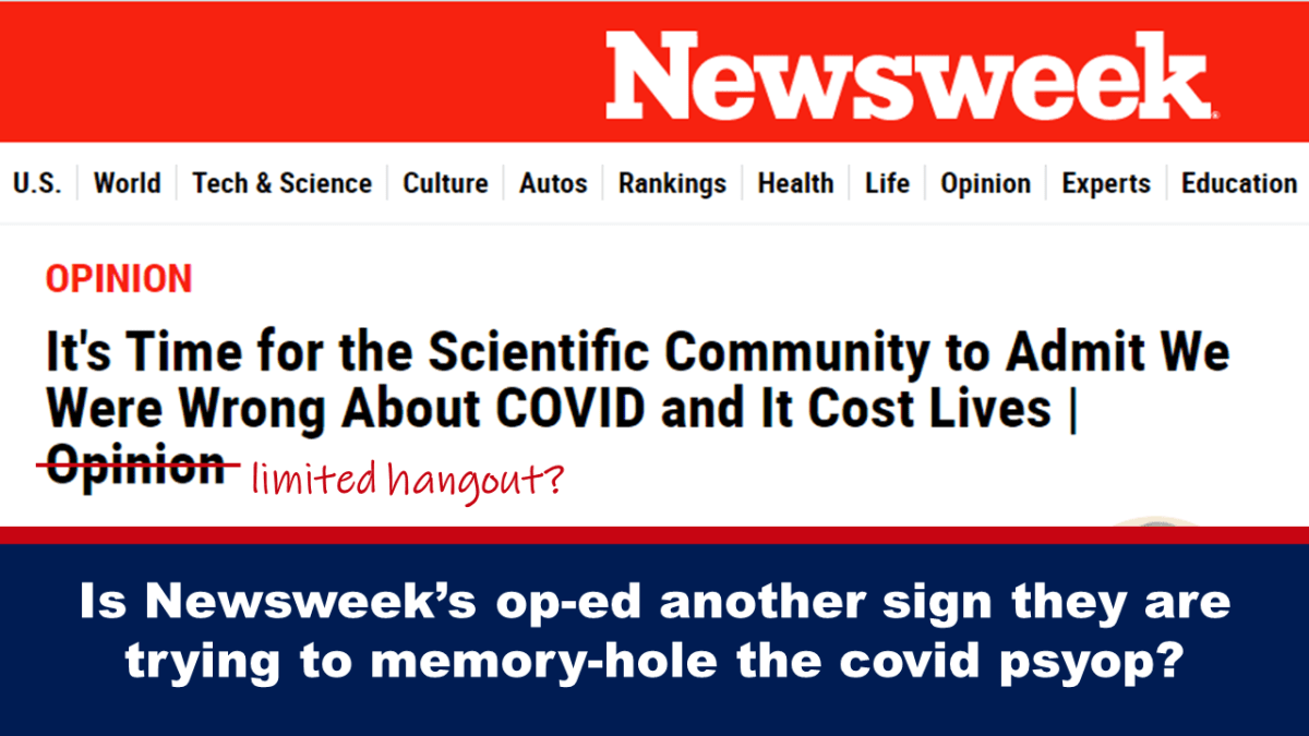 is-newsweek’s-op-ed-another-sign-they-are-trying-to-memory-hole-the-covid-psyop?