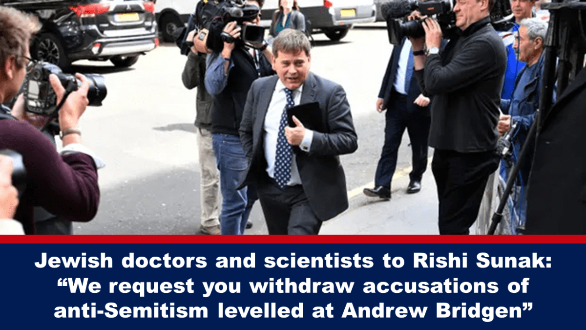 jewish-doctors-and-scientists-to-rishi-sunak:-“we-request-you-withdraw-accusations-of-anti-semitism-levelled-at-andrew-bridgen”
