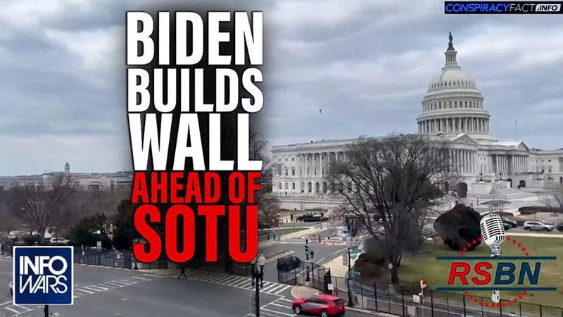 biden-builds-a-wall-around-the-capitol-ahead-of-sotu