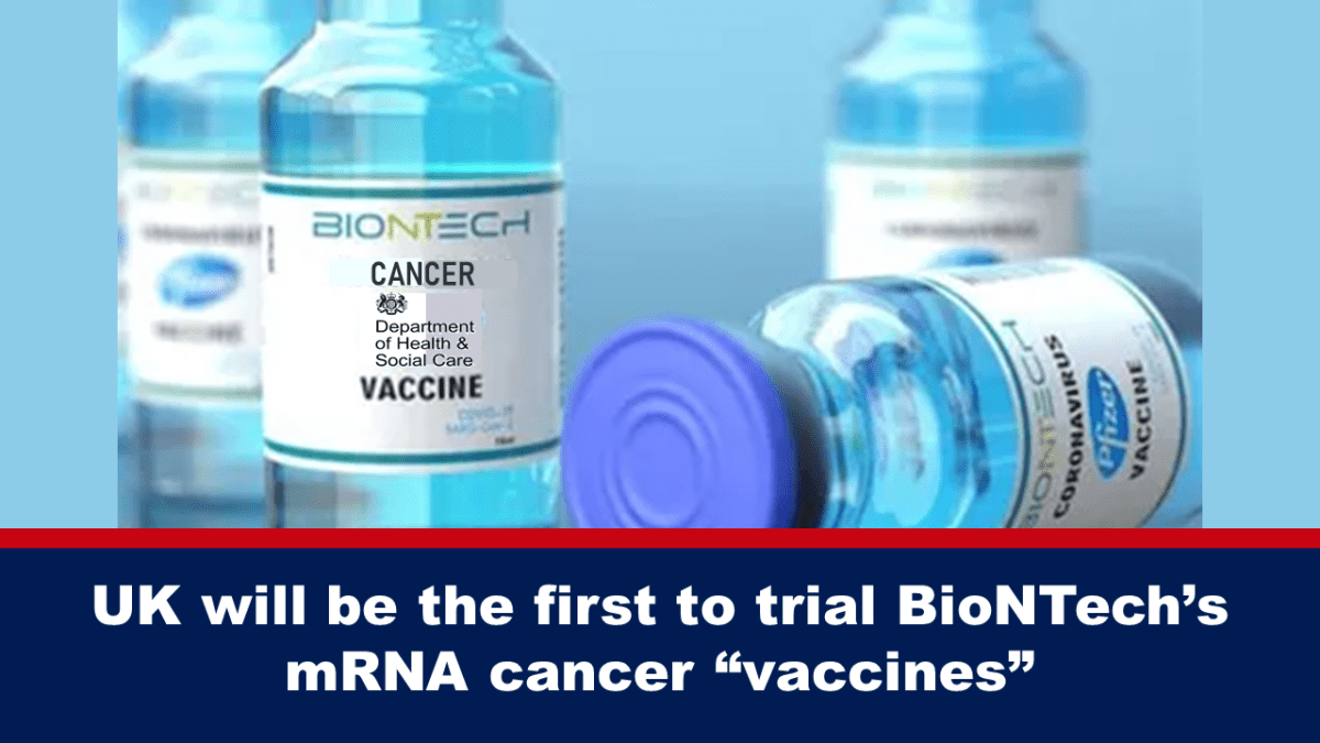uk-will-be-the-first-to-trial-biontech’s-mrna-cancer-“vaccines”