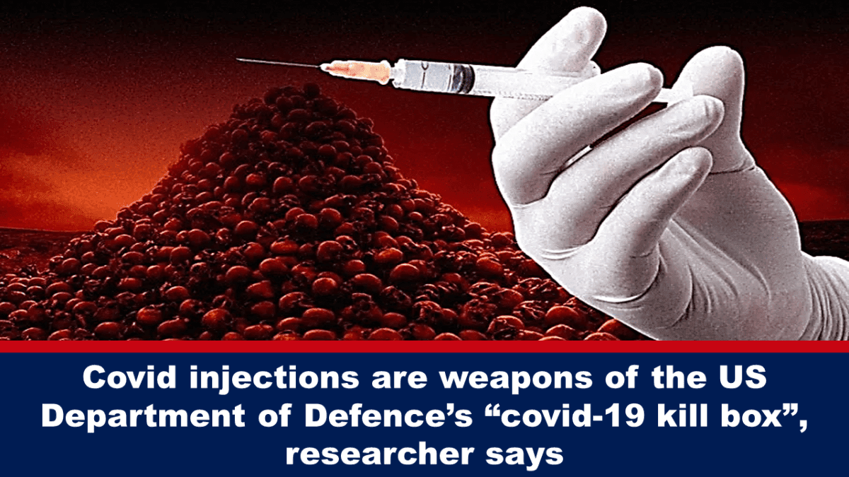 covid-injections-are-weapons-of-the-us-department-of-defence’s-“covid-19-kill-box”,-researcher-says