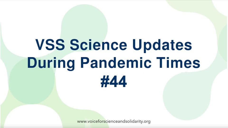vss-scientific-updates-during-pandemic-times-#44-|-voice-for-science-and-solidarity