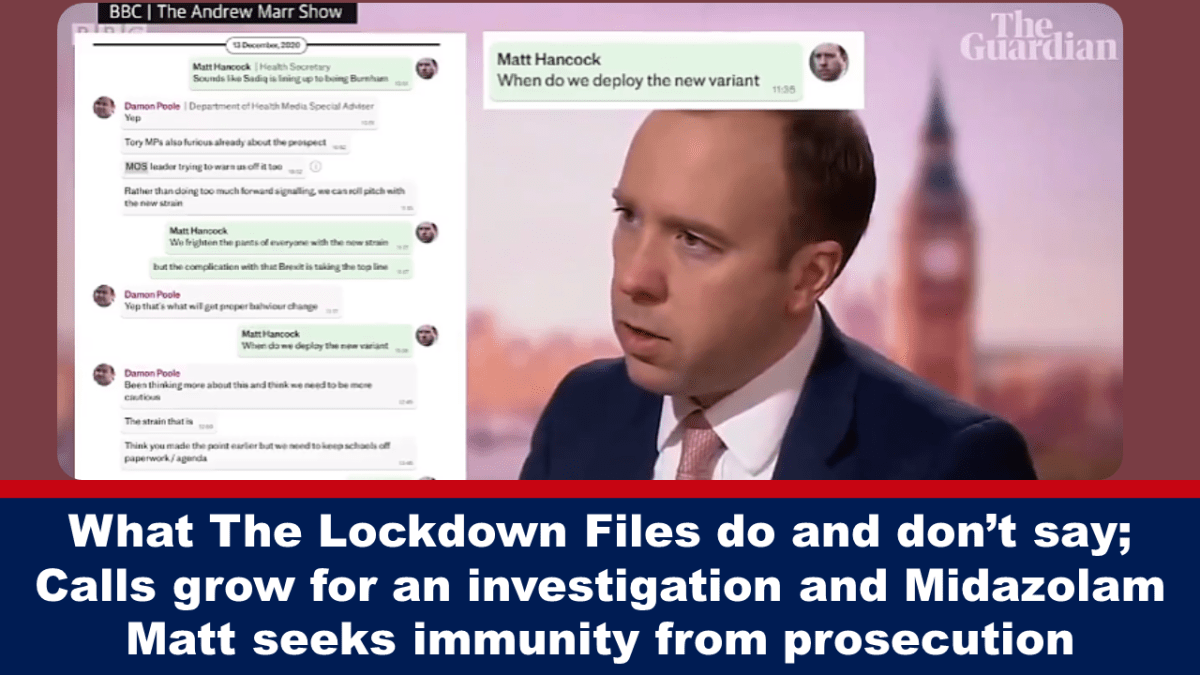 what-the-lockdown-files-do-and-don’t-say;-calls-grow-for-an-investigation-and-midazolam-matt-seeks-immunity-from-prosecution