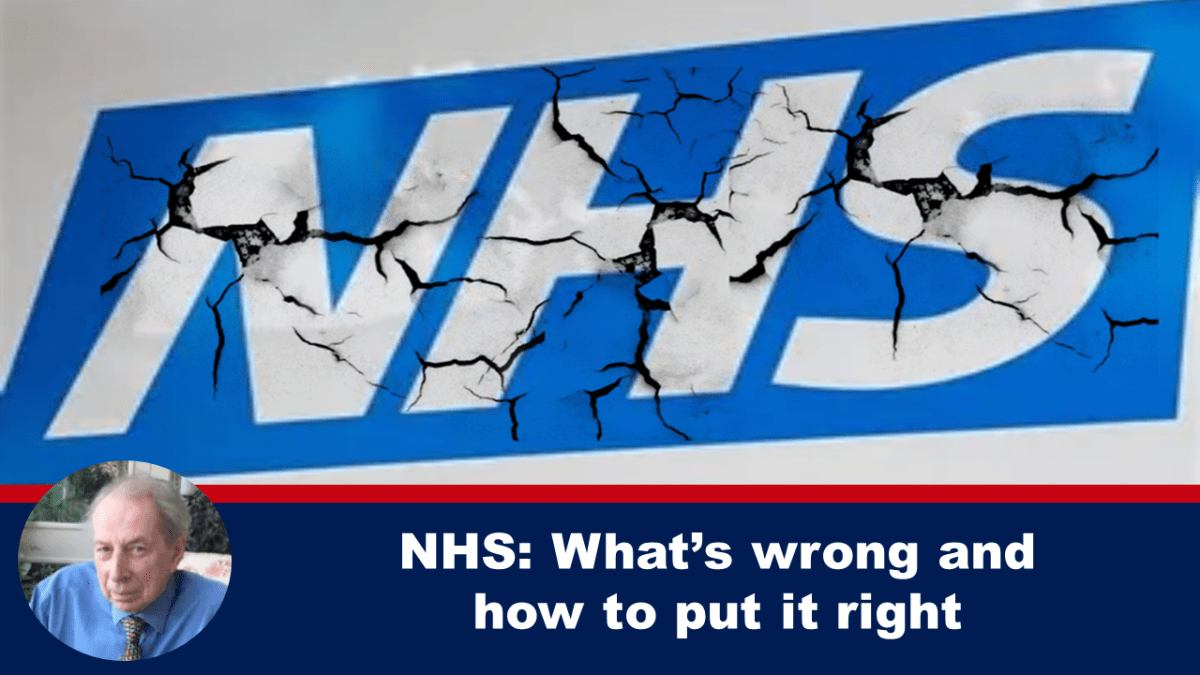 nhs:-what’s-wrong-and-how-to-put-it-right