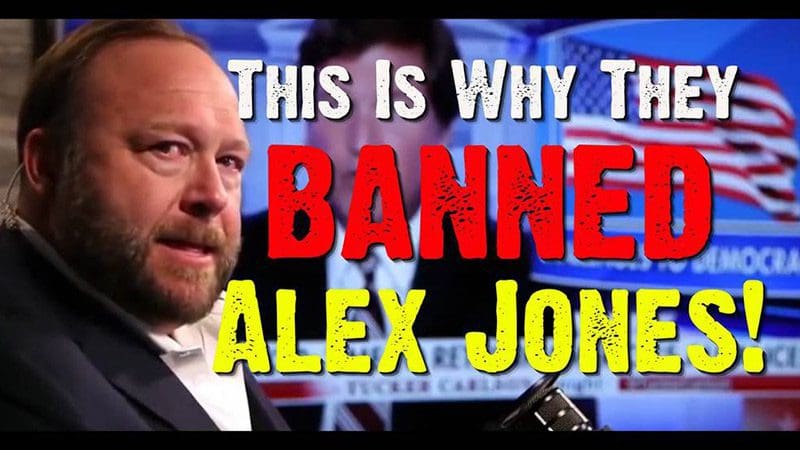 this-is-why-they-banned-alex-jones!