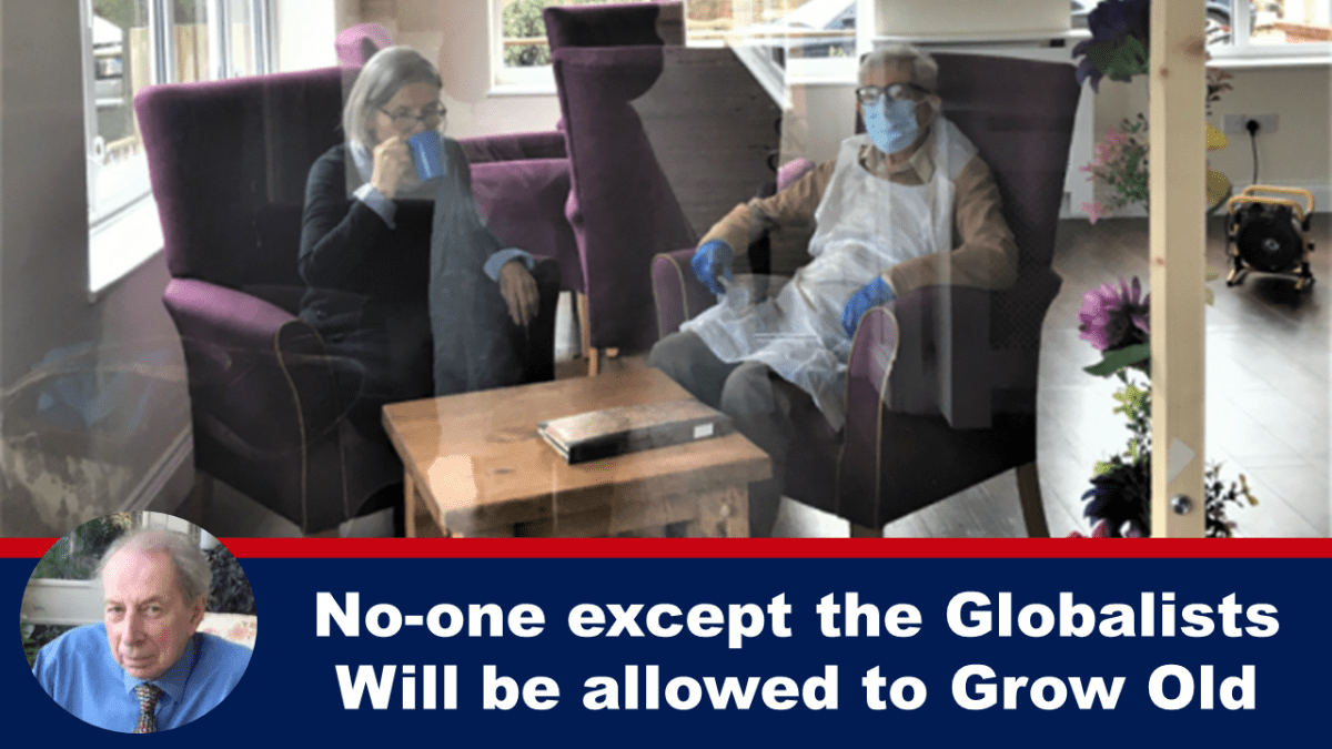 no-one-except-the-globalists-will-be-allowed-to-grow-old