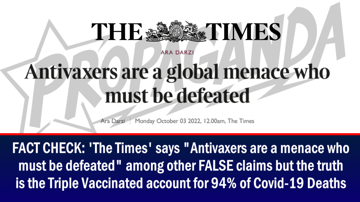 the-times“-falsely-claims-„antivaxers“-are-a-threat,-while-the-reality-is-that-94%-of-covid-19-deaths-are-among-the-triple-vaccinated