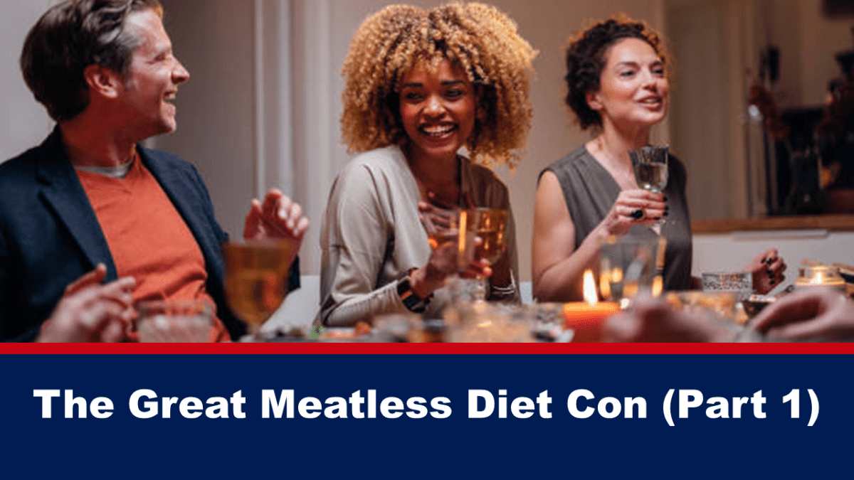 part-1:-the-deception-of-the-meatless-diet