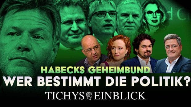 habecks-geheimbund-wer-bestimmt-die-politik-tichys-einblick-talk