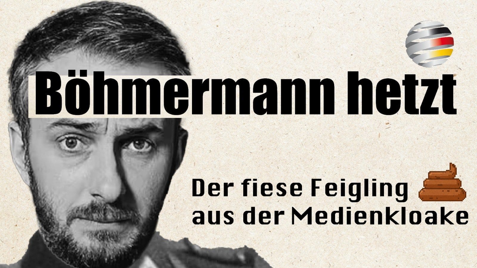 boehmermann-hetzt-der-fiese-feigling-aus-der-medienkloake