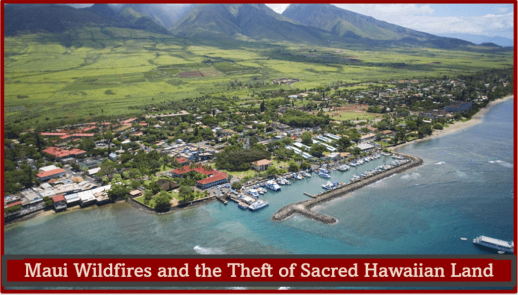maui-waldbraende-und-der-diebstahl-heiligen-hawaiianischen-landes