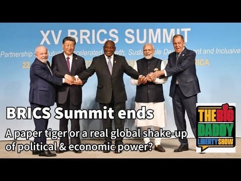 brics-summit-ends:-a-paper-tiger-or-a-real-global-shake-up-of-political-&-economic-power?