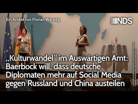 baerbock-will,-dass-deutsche-diplomaten-mehr-auf-social-media-gegen-russland-und-china-austeilen