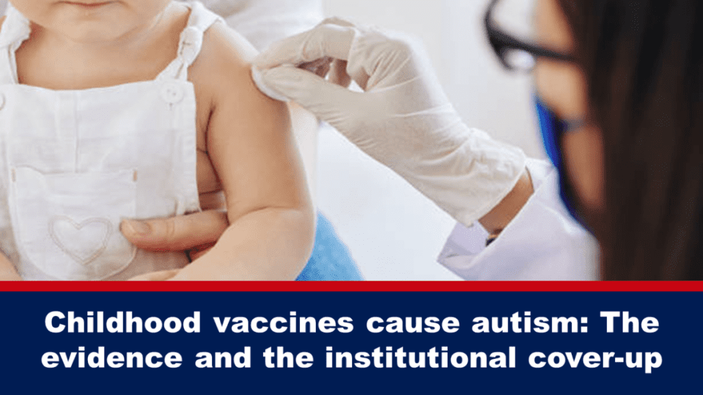 kindheitsschutzimpfungen-verursachen-autismus:-die-beweise-und-die-institutionelle-vertuschung