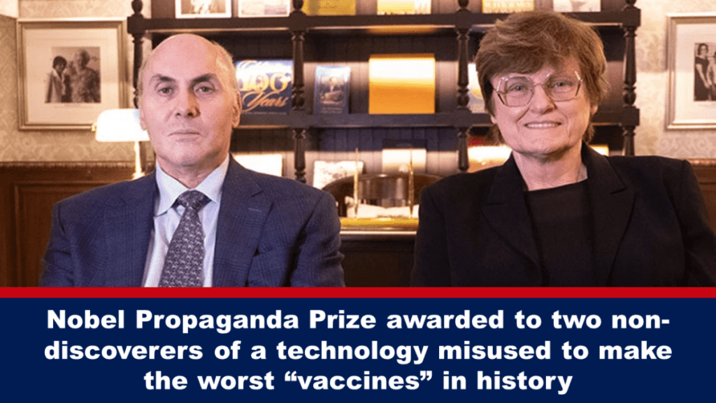 nobelpreis-fuer-propaganda-an-zwei-nicht-entdecker-einer-technologie-verliehen,-die-zur-herstellung-der-schlechtesten-„impfstoffe“-in-der-geschichte-missbraucht-wurde