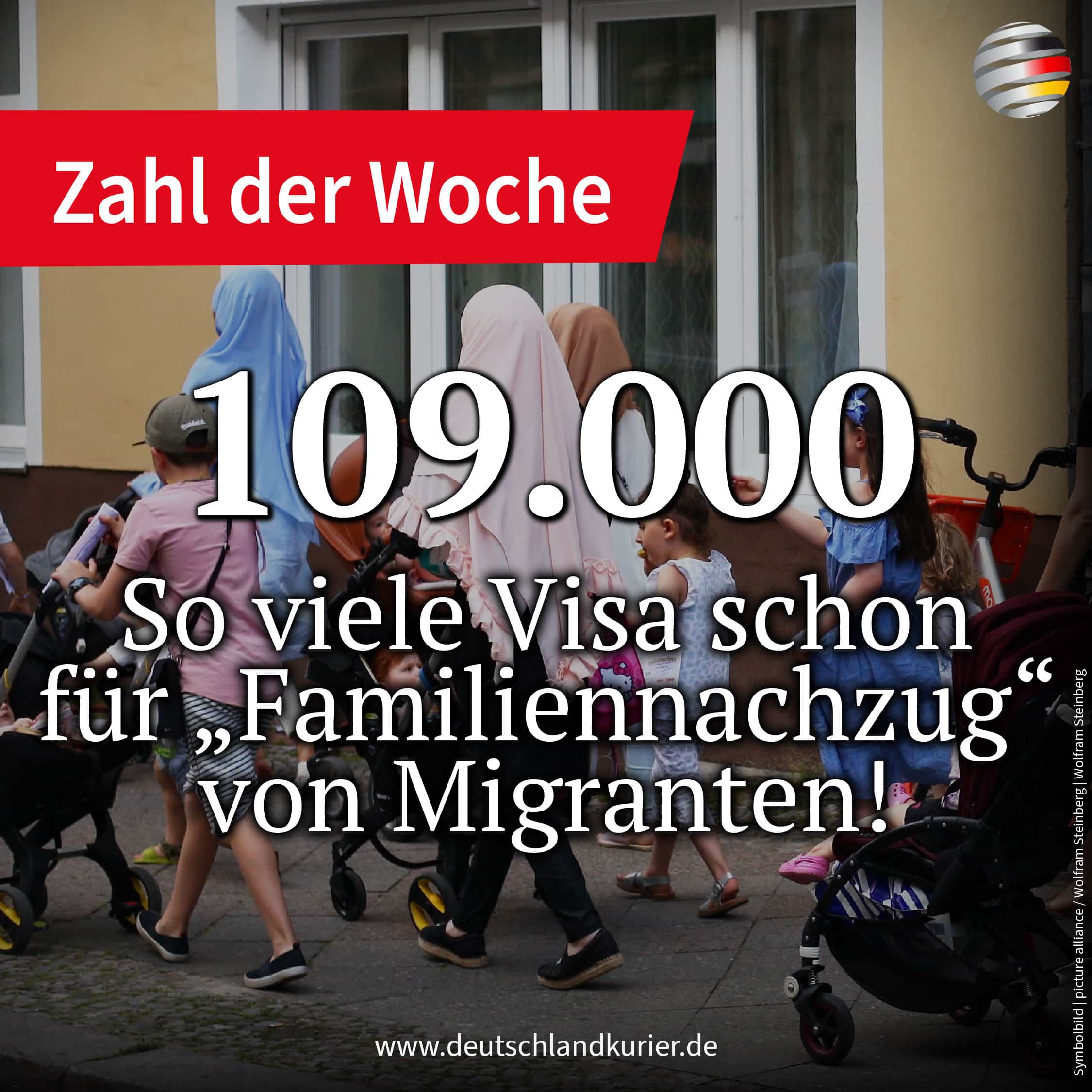 109.000-–-die-anzahl-der-bereits-erteilten-visa-fuer-den-„familiennachzug“-von-migranten!