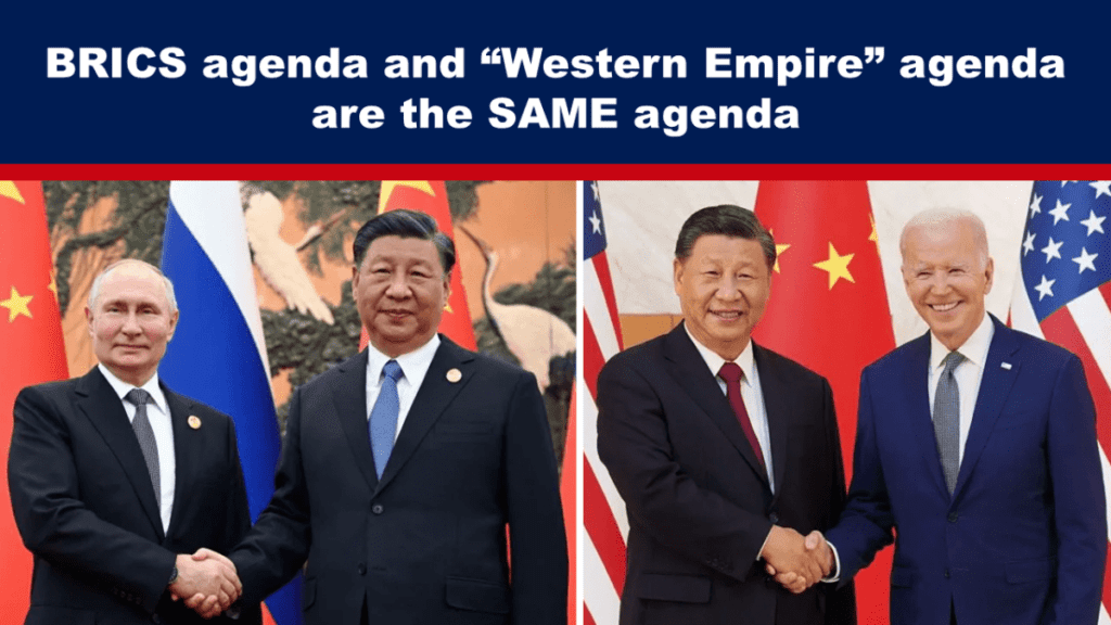 die-brics-agenda-und-die-„westliche-imperiums“-agenda-sind-dieselbe-agenda