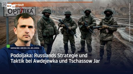 podoljaka:-die-strategie-und-taktik-russlands-in-awdejewka-und-tschassow-jar