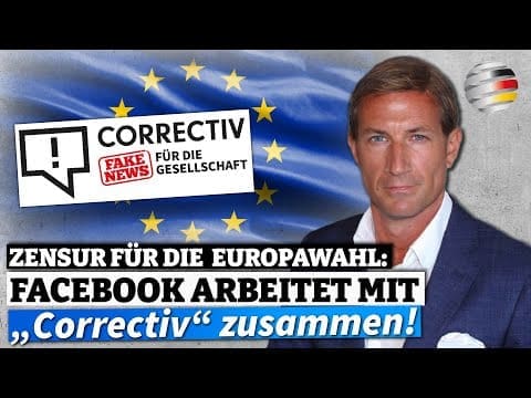 zensur-fuer-die-europawahl:-facebook-arbeitet-mit-„correctiv“-zusammen!-|-alexander-von-wrese-(afd)