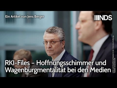 rki-files-–-hoffnungsschimmer-und-wagenburgmentalitaet-bei-den-medien-|-jens-berger-|-nds-podcast