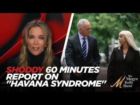 shoddy-60-minutes-report-on-„havana-syndrome“-missing-crucial-context,-with-glenn-greenwald