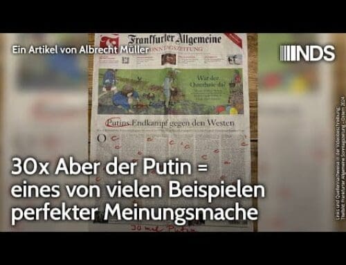 30x Aber der Putin = eines von vielen Beispielen perfekter Meinungsmache | Albrecht Müller | NDS