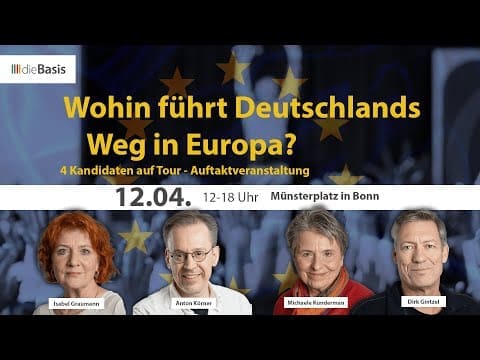 wohin-fuehrt-deutschlands-weg-in-europa?-|-wahlveranstaltung-in-bonn-|-diebasis-2024