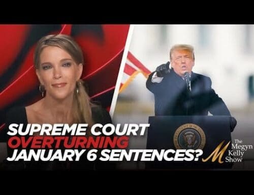 Supreme Court Could Overturn January 6 Defendant Sentences – What That Means For Trump, w/ Ruthless